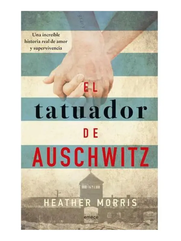 El Tatuador de Auschwitz - Heather Morris 