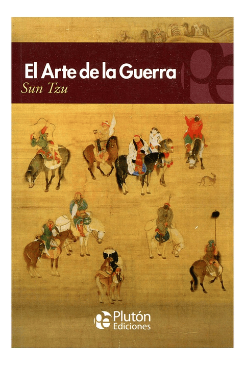 EL ARTE DE LA GUERRA - SUN TZU