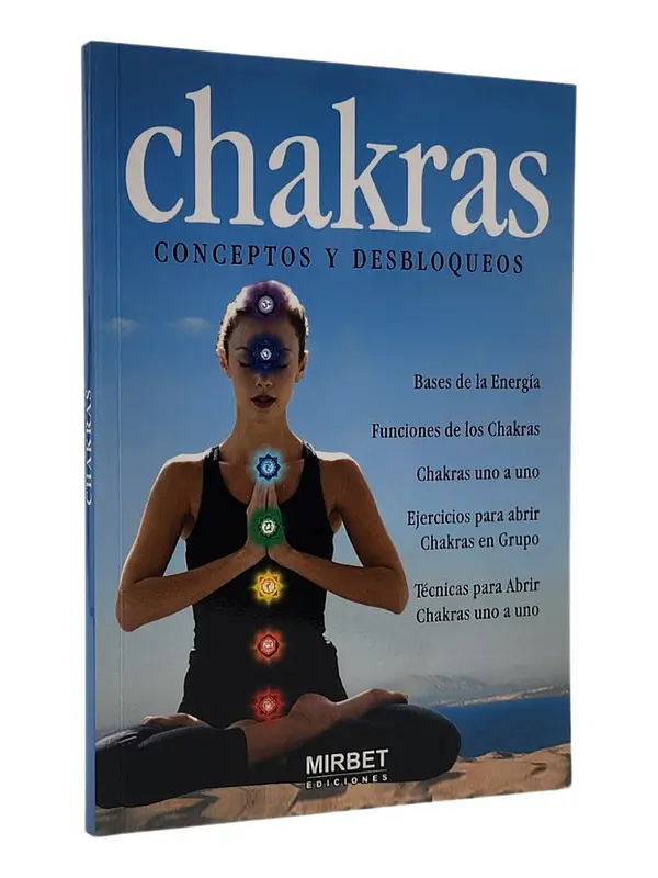 CHAKRAS CONCEPTOS Y DESBLOQUEOS - MIRBET 