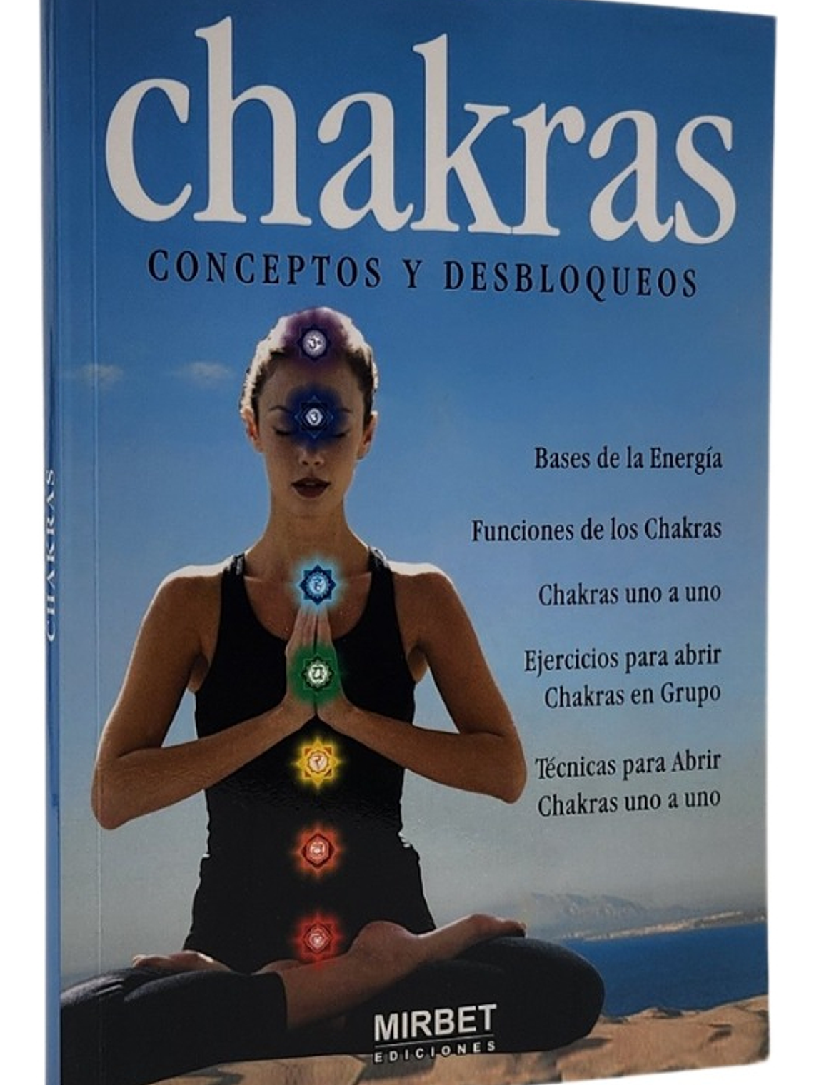 CHAKRAS CONCEPTOS Y DESBLOQUEOS - MIRBET  1