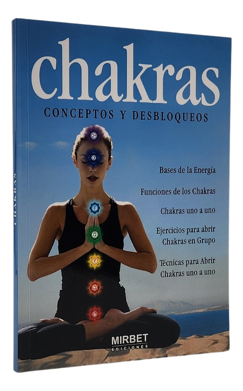 CHAKRAS CONCEPTOS Y DESBLOQUEOS - MIRBET 