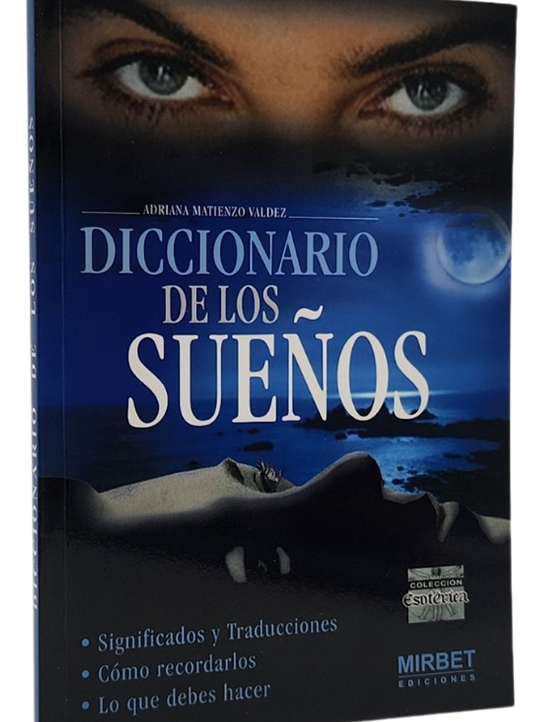 DICCIONARIO DE LOS SUEÑOS - ADRIANA  MATIENZO VALDEZ 1