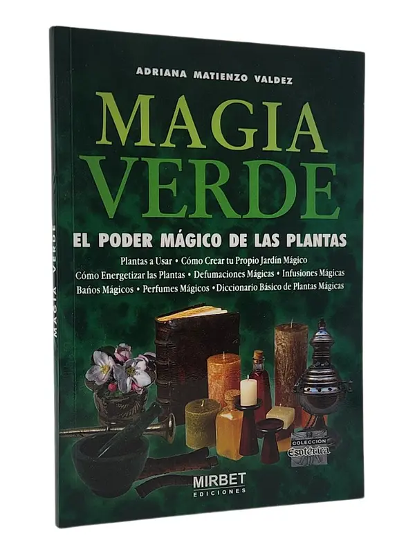 MAGIA VERDE - EL PODER MÁGICO DE LAS PLANTAS 