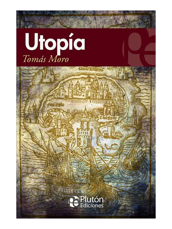 UTOPÍA - TOMÁS MORO 