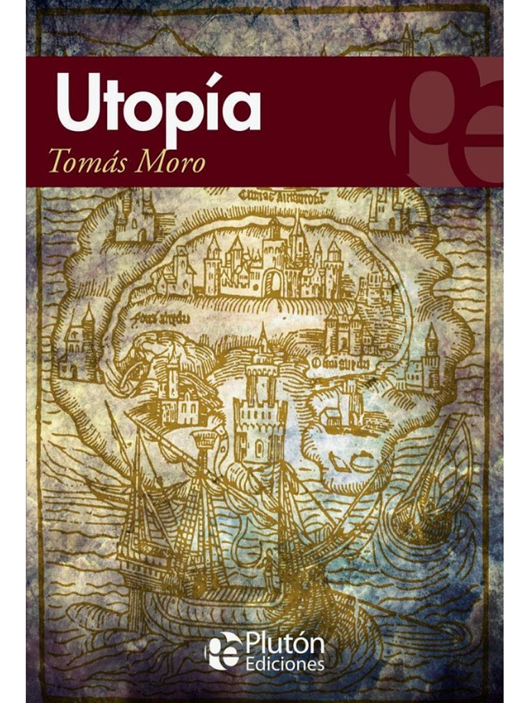 UTOPÍA - TOMÁS MORO  1