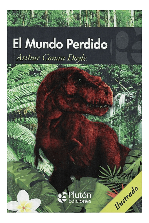 EL MUNDO PERDIDO - ARTHUR CONAN DOYLE 