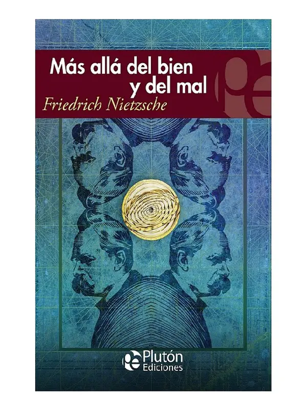 MÁS ALLÁ DEL BIEN Y DEL MAL - FRIEDRICH NIETZCHE