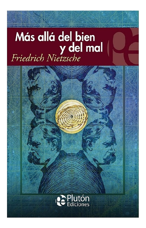 MÁS ALLÁ DEL BIEN Y DEL MAL - FRIEDRICH NIETZCHE