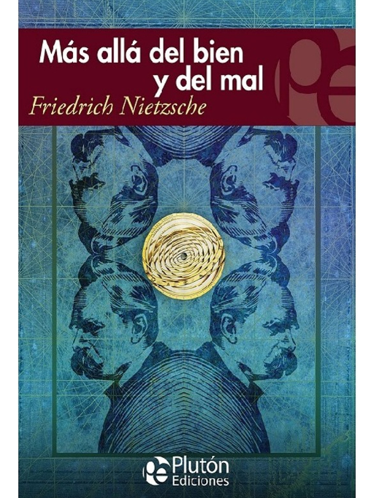 MÁS ALLÁ DEL BIEN Y DEL MAL - FRIEDRICH NIETZCHE 1