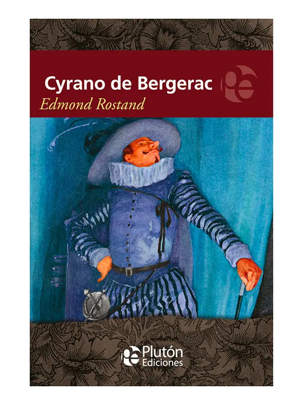 CYRANO DE BERGERAC - EDMOND ROSTAND