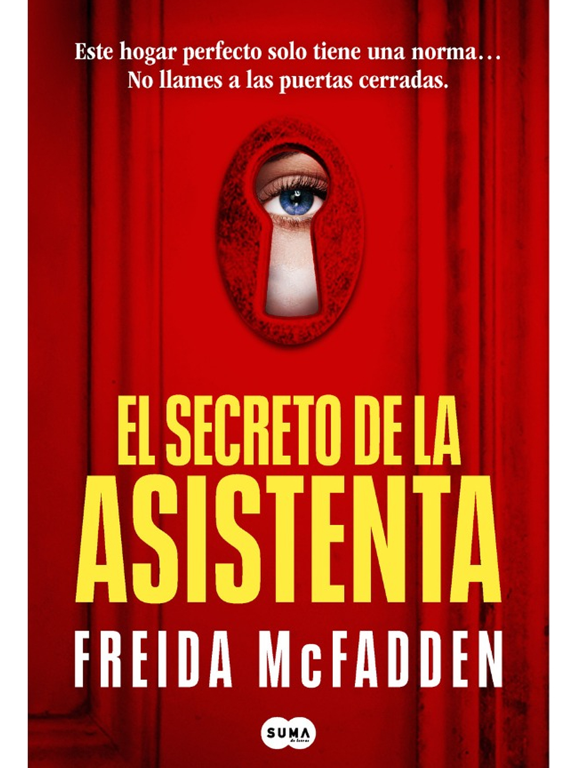 EL SECRETO DE LA ASISTENTA - FREIDA MCFADDEN 1