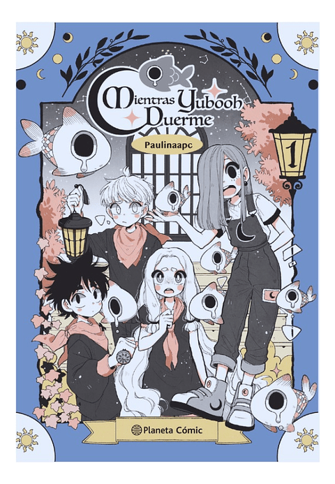 MIENTRAS YUBOOH DUERME #1 - PAULINA PALACIO 