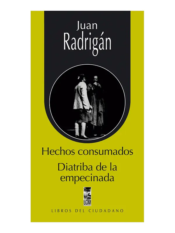 HECHOS CONSUMADOS - JUAN RODRIGÁN 
