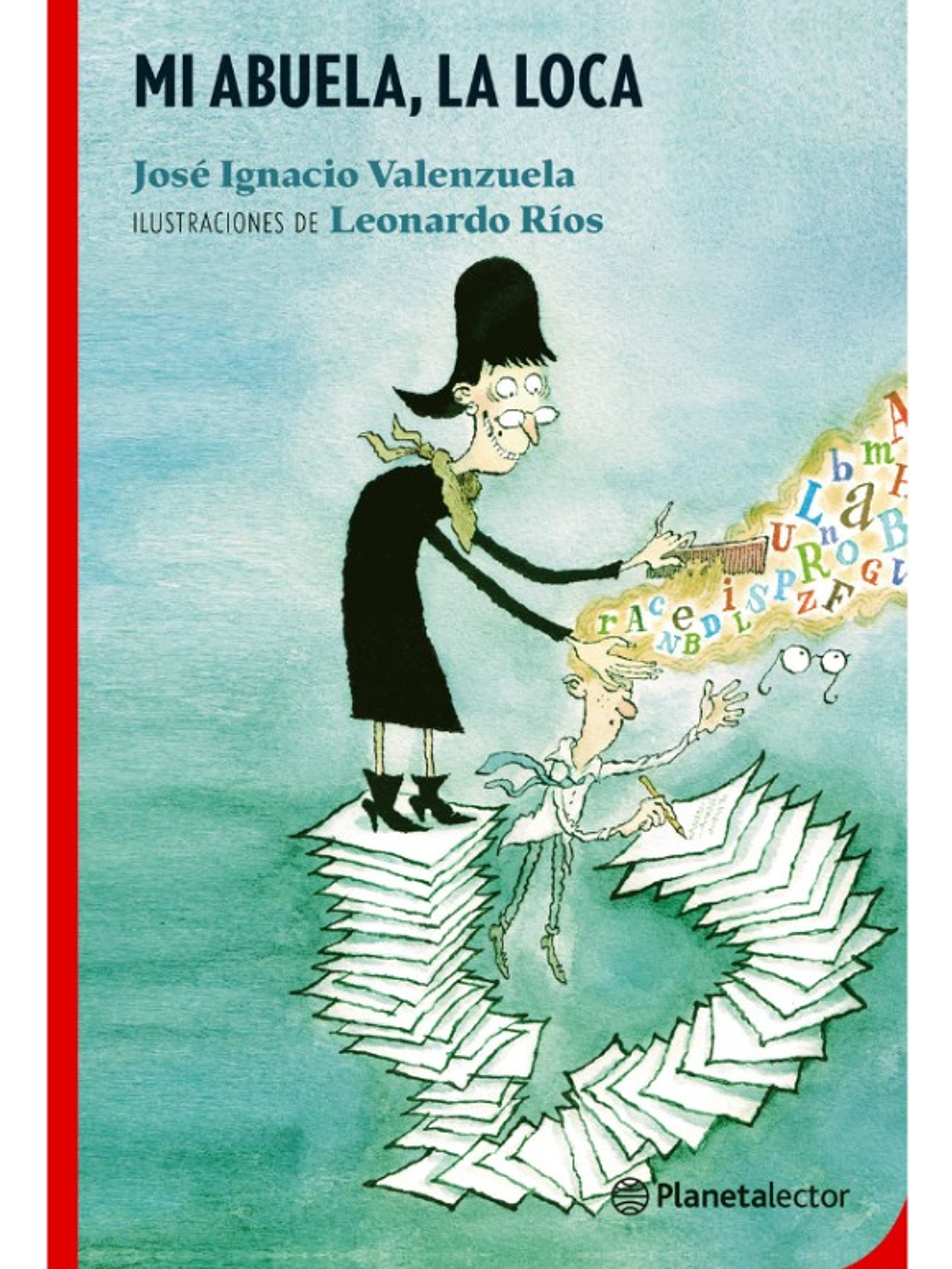 MI ABUELA, LA LOCA - JOSÉ IGNACIO VALENZUELA  1