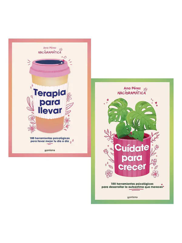 TERAPIA PARA LLEVAR + CUÍDATE PARA CRECER - ANA PÉREZ 
