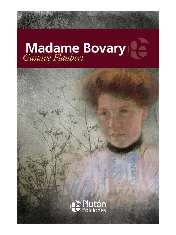 MADAME BOVARY - GUSTAVE FLAUBERT