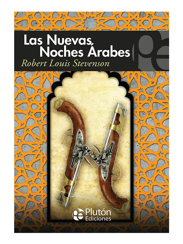 LAS NUEVAS NOCHES ÁRABES - ROBERT LOUIS STEVENSON