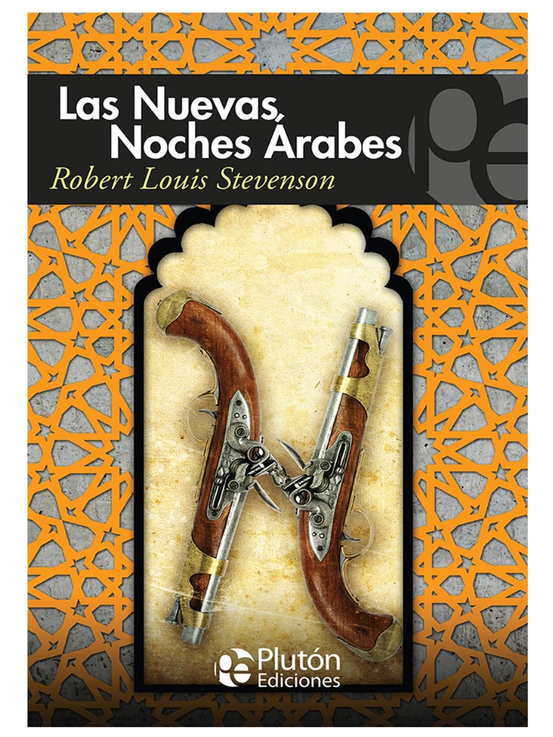 LAS NUEVAS NOCHES ÁRABES - ROBERT LOUIS STEVENSON 1