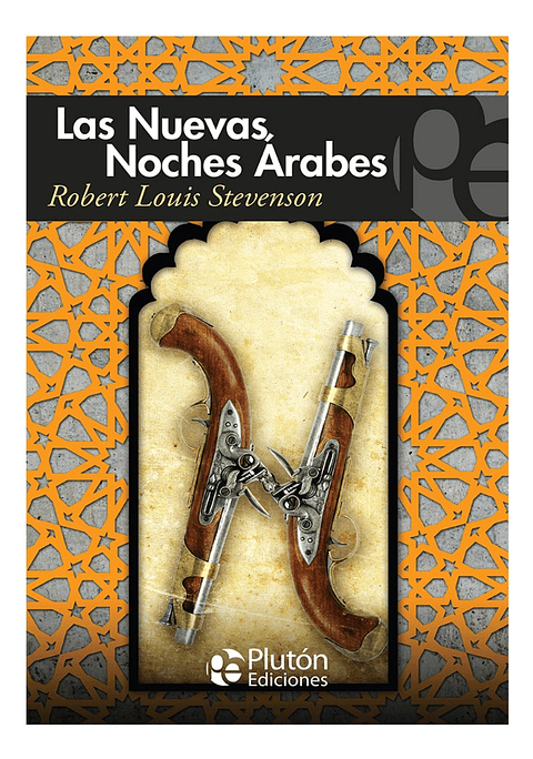 LAS NUEVAS NOCHES ÁRABES - ROBERT LOUIS STEVENSON