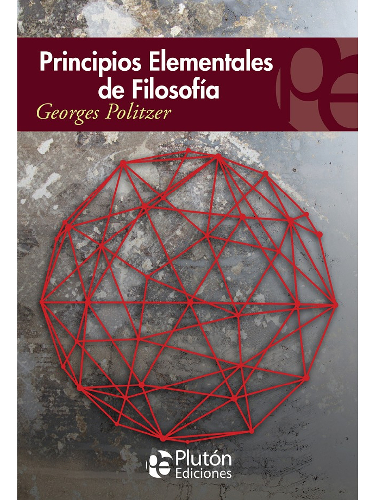 PRINCIPIOS ELEMENTALES DE FILOSOFÍA - GEORGES POLITZER 1