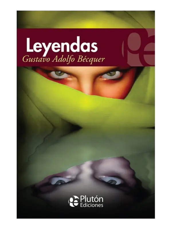 LEYENDAS - GUSTAVO ADOLFO BÉCQUER 