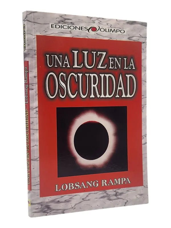UNA LUZ EN LA OSCURIDAD - LOBSANG RAMPA