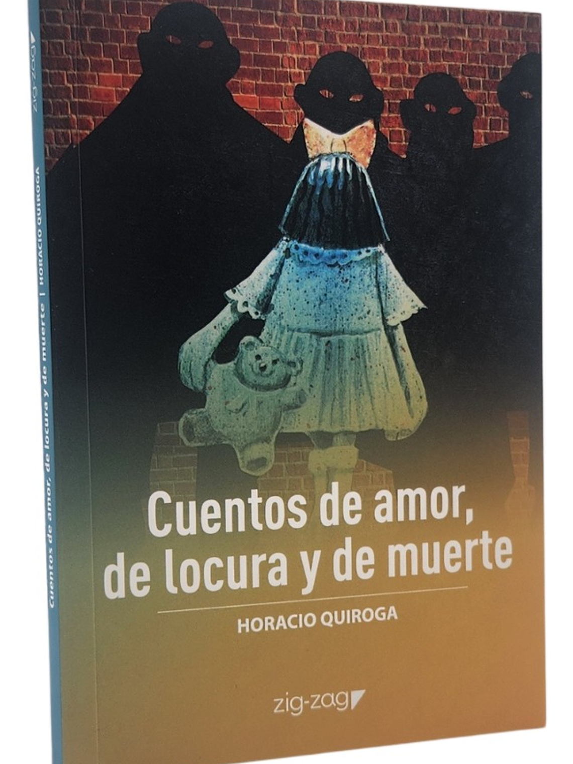 CUENTOS DE AMOR, LOCURA Y MUERTE - HORACIO QUIROGA 1