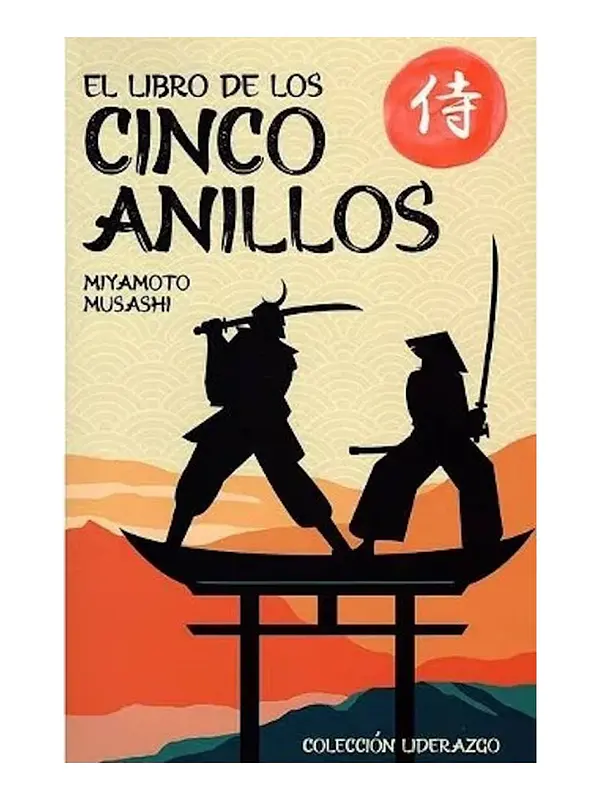 EL LIBRO DE LOS CINCO ANILLOS - MIYAMOTO MISASHI