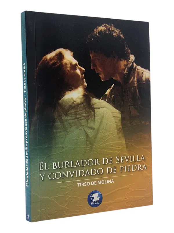 EL BURLADOR DE SEVILLA Y CONVIDADO DE PIEDRA - TIRSO DE MOL