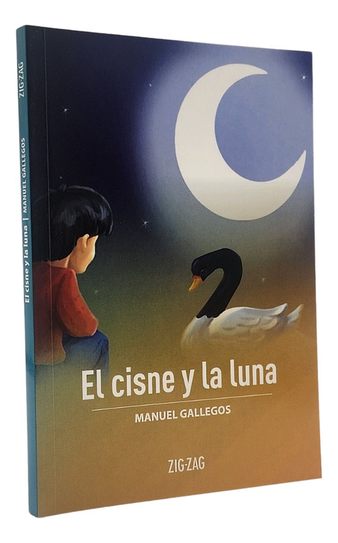 EL CISNE Y LA LUNA - MANUEL GALLEGOS 