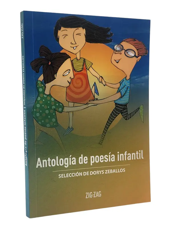 ANTOLOGÍA DE POESÍA INFANTIL - SELECCIÓN DE DORYS ZABALLOS 
