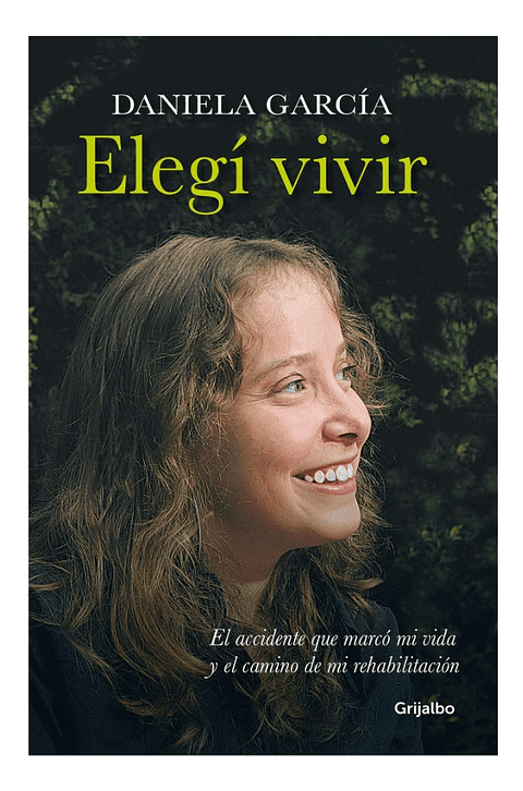 ELEGÍ VIVIR - DANIELA GARCÍA 