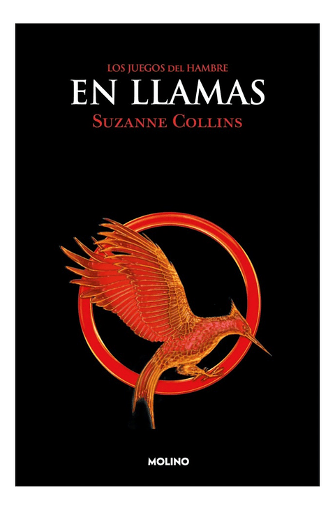 LOS JUEGOS DEL HAMBRE EN LLAMAS - SUZANNE COLLINS