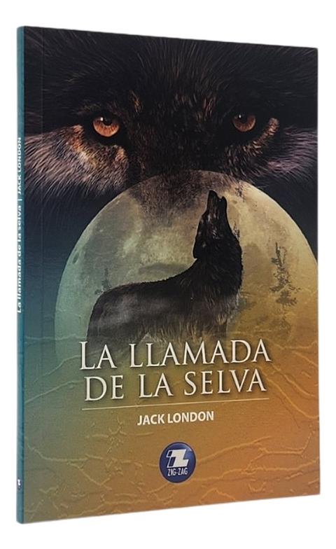LA LLAMADA DE LA SELVA - JACK LONDON