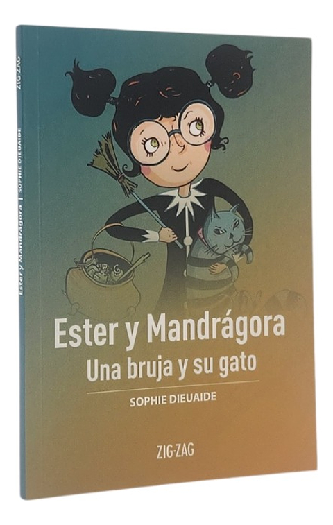 ESTER Y MANDRÁGORA - SOPHIE DIEUAIDE
