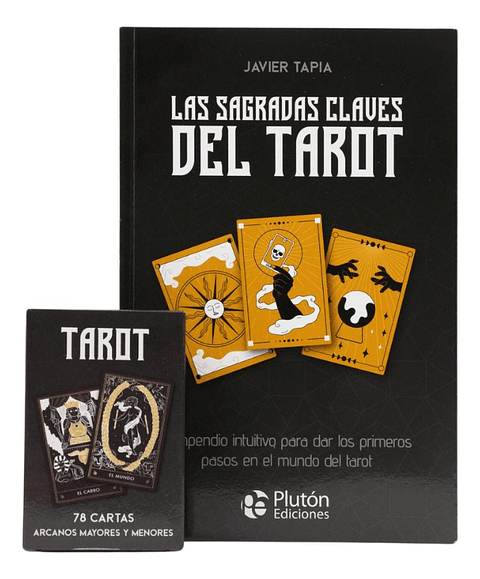 LAS SAGRADAS CLAVES DEL TAROT - JAVIER TAPIA