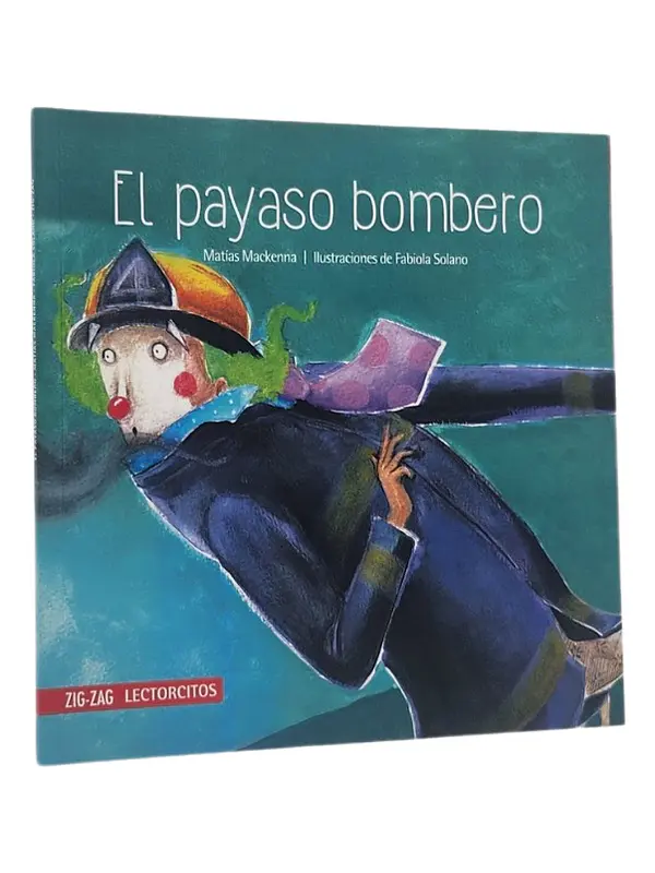 EL PAYASO BOMBERO - MATÍAS MACKENNA 