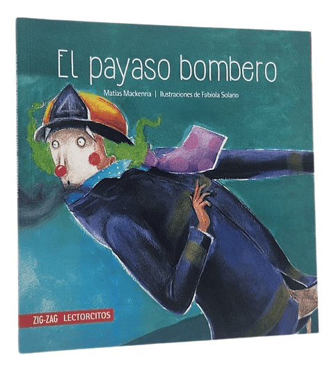 EL PAYASO BOMBERO - MATÍAS MACKENNA 