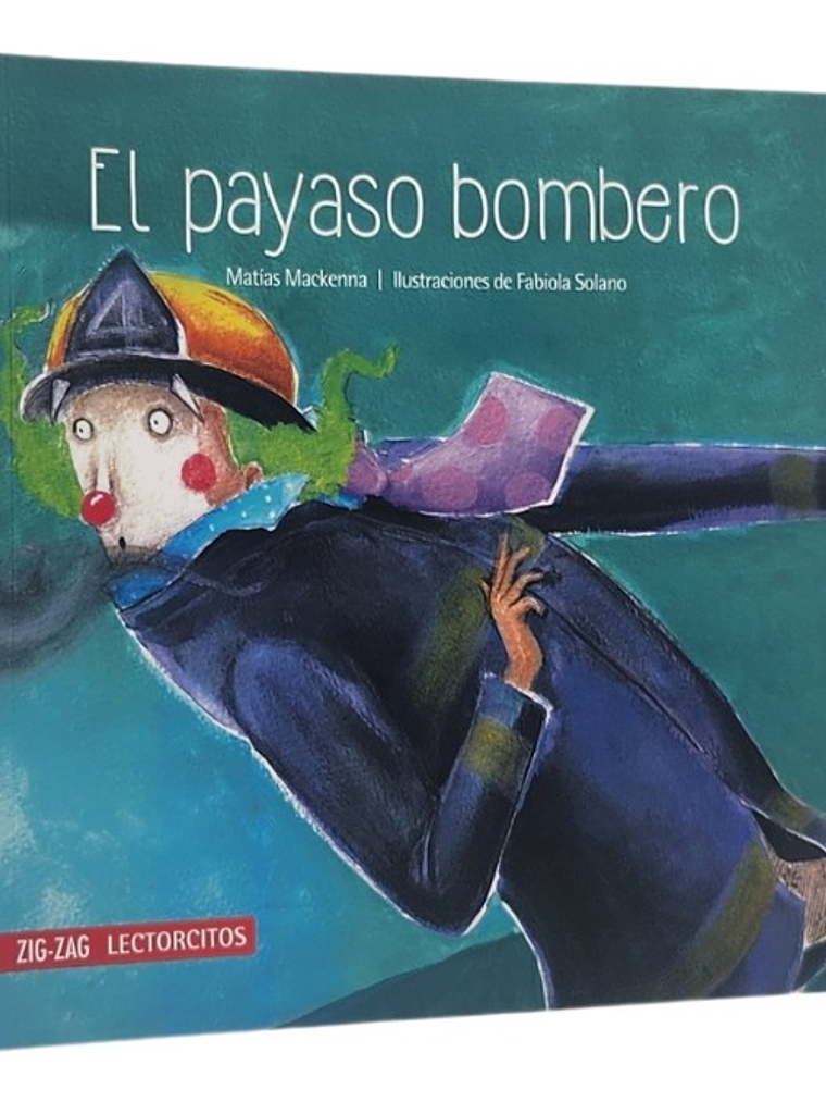 EL PAYASO BOMBERO - MATÍAS MACKENNA  1