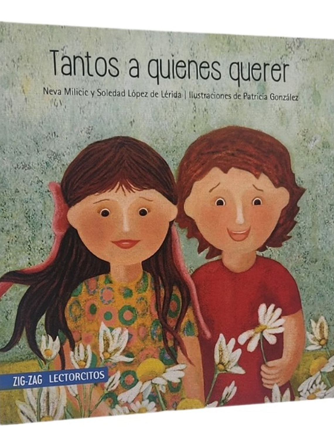 TANTOS A QUIENES QUERER - NEVA MILICIC  1