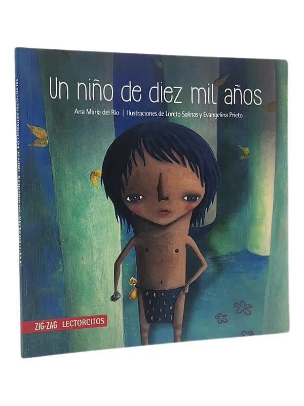 UN NIÑO DE DIEZ MIL AÑOS - ANA MARÍA DEL RIO 