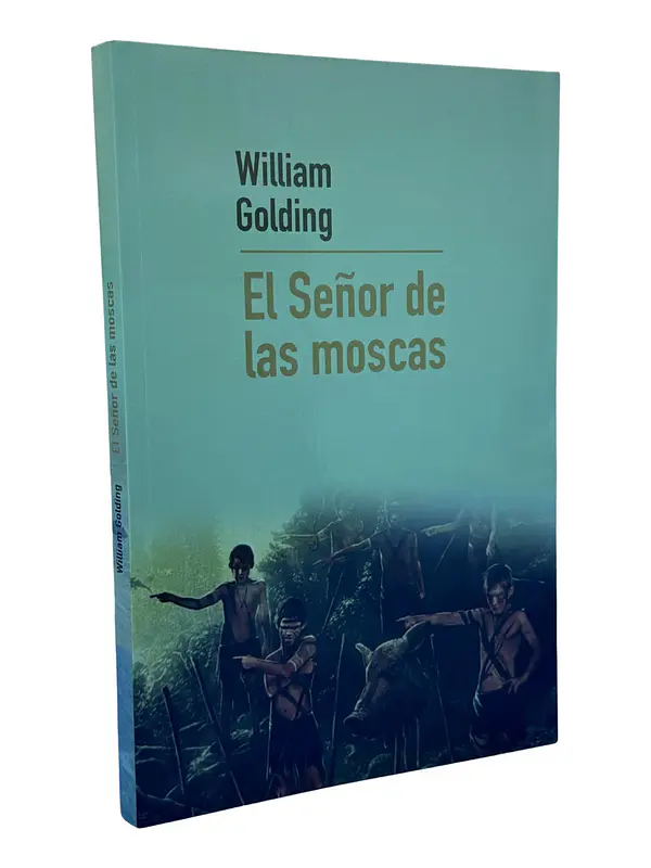 EL SEÑOR DE LAS MOSCAS - WILLIIAM GOLDING 