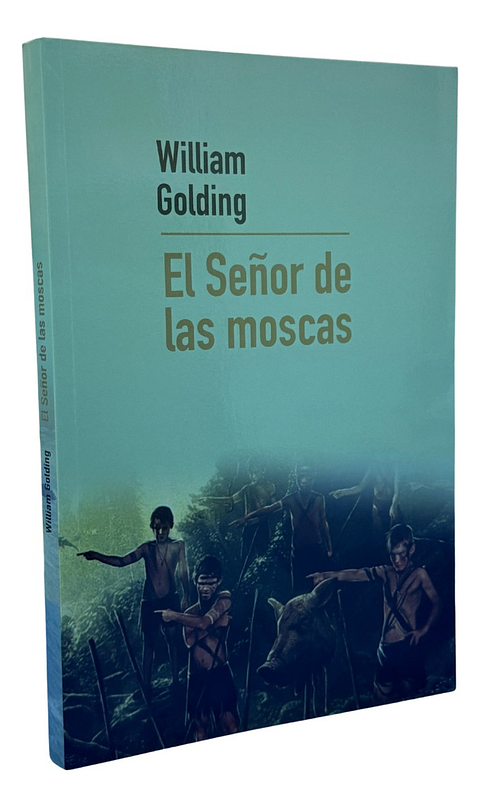 EL SEÑOR DE LAS MOSCAS - WILLIIAM GOLDING 