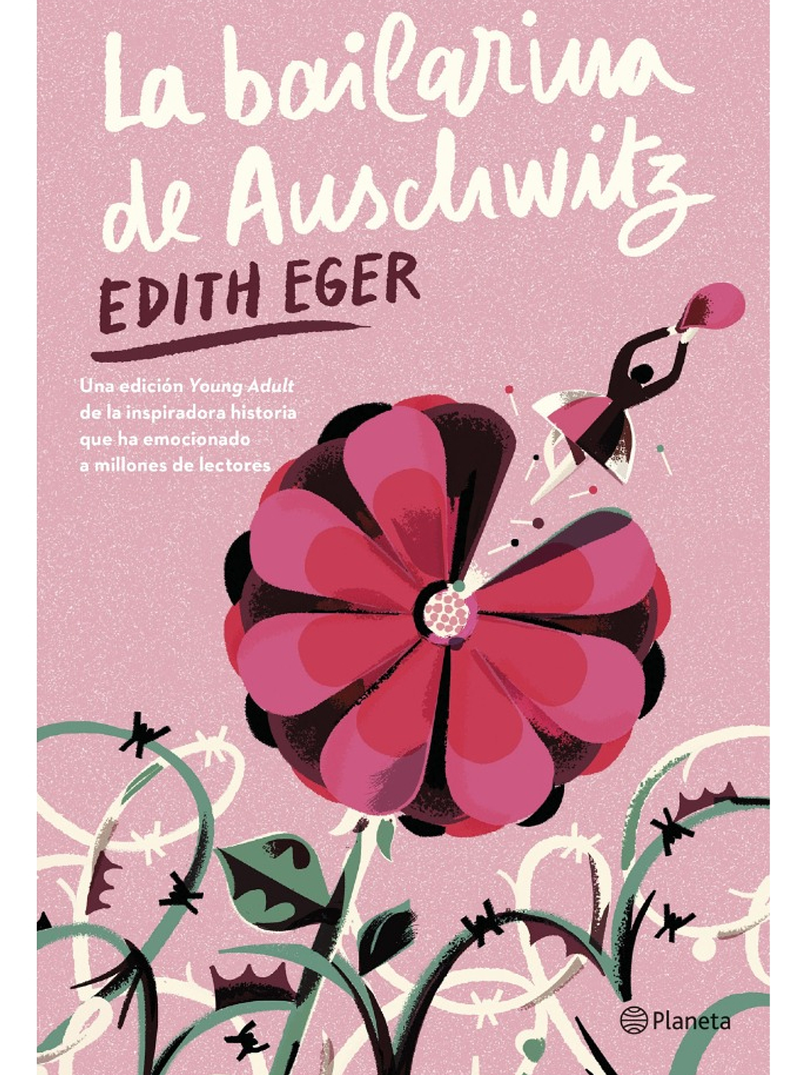 LA BAILARINA DE AUSCHWITZ / EDITH EGER  1