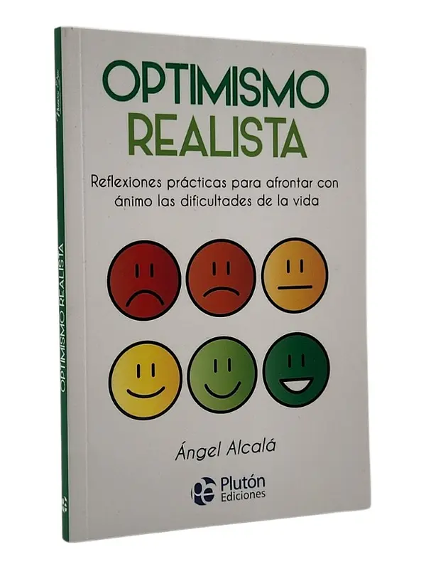 OPTIMISMO REALISTA - ÁNGEL ALCALÁ 