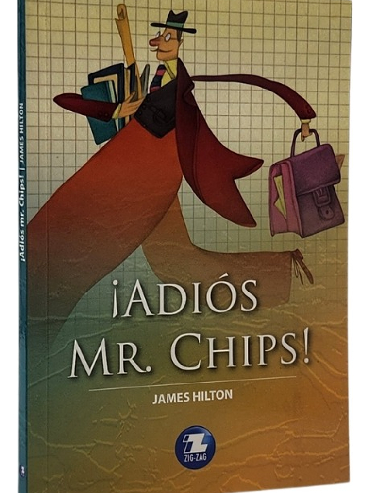 ADIÓS MR. CHIPS - JAMES HILTON  1