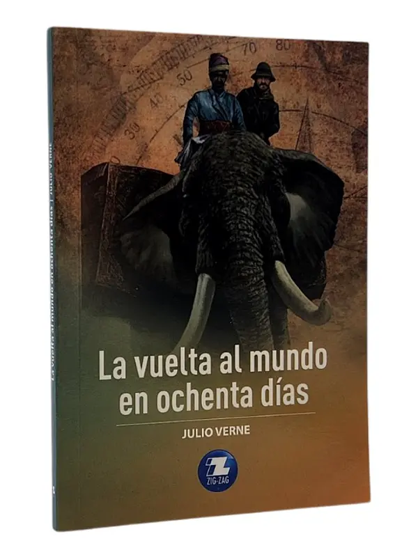 LA VUELTA AL MUNDO EN OCHENTA DÍAS - JULIO VERNE 