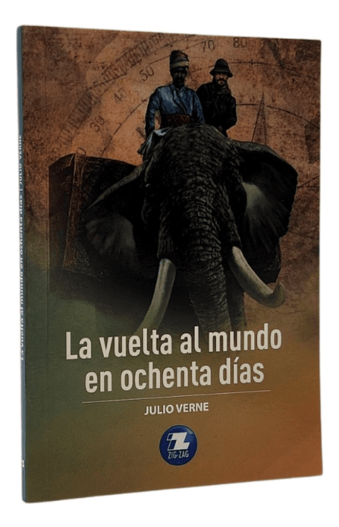 LA VUELTA AL MUNDO EN OCHENTA DÍAS - JULIO VERNE 