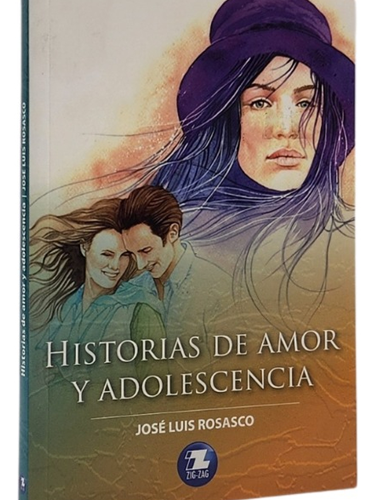 HISTORIAS DE AMOR Y ADOLESCENCIA - JOSÉ LUIS ROSASCO 1