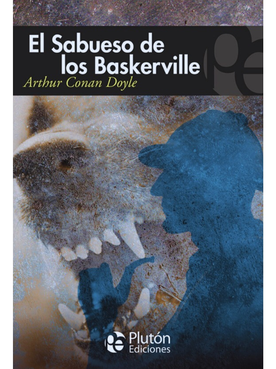 EL SABUESO DE LOS BASKERVILLE - ARTHUR CONAN DOYLE 1